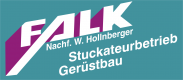 Stuckateurbetrieb Falk | Nachfolger W. Hollnberger